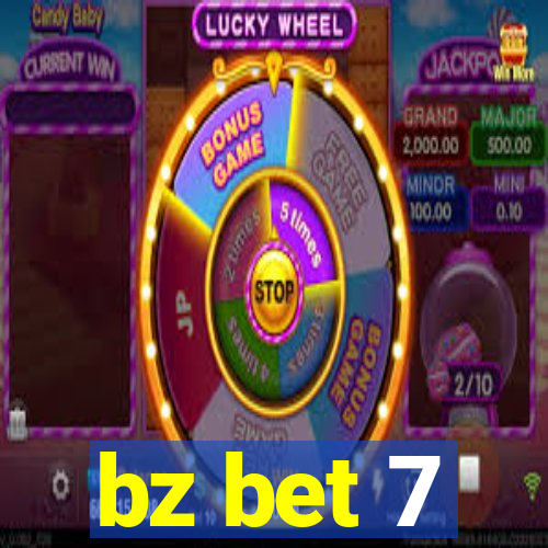 bz bet 7